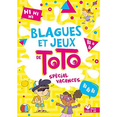 Collectif Blagues Et Jeux Toto : Spécial Vacances - Publicité Collectif Blagues Et Jeux Toto : Spécial Vacances - Publicité