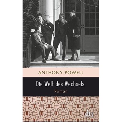 Anthony Powell Die Welt Des Wechsels: Roman - Publicité Anthony Powell Die Welt Des Wechsels: Roman - Publicité