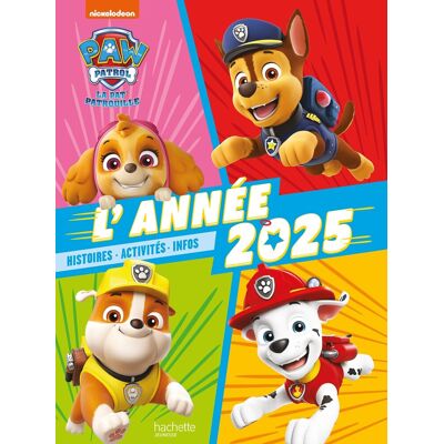 La Pat' Patrouille : L'Année 2025 : Histoires, Activités, Infos - Publicité La Pat' Patrouille : L'Année 2025 : Histoires, Activités, Infos - Publicité