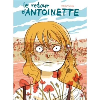 Olivia Vieweg Le Retour D'Antoinette - Publicité Olivia Vieweg Le Retour D'Antoinette - Publicité