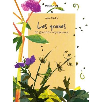 Anne Möller Les Graines, De Grandes Voyageuses - Publicité Anne Möller Les Graines, De Grandes Voyageuses - Publicité