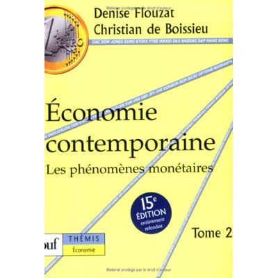 Denise Flouzat Economie Contemporaine. Vol. 2. Les Phénomènes Monétaires - Publicité Denise Flouzat Economie Contemporaine. Vol. 2. Les Phénomènes Monétaires - Publicité