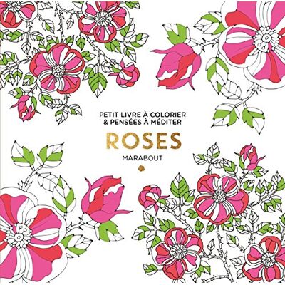 Marabout Roses : Petit Livre À Colorier & Pensées À Méditer - Publicité Marabout Roses : Petit Livre À Colorier & Pensées À Méditer - Publicité