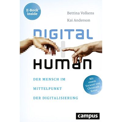 Bettina Volkens Digital Human: Der Mensch Im Mittelpunkt Der Digitalisierung, Plus E-Book Inside (Epub, Mobi Oder Pdf) - Publicité Bettina Volkens Digital Human: Der Mensch Im Mittelpunkt Der Digitalisierung, Plus E-Book Inside (Epub, Mobi Oder Pdf) - Publicité