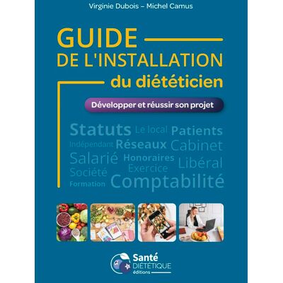 XXX Guide De L'Installation Du Diététicien : Développer Et Réussir Son Projet - Publicité XXX Guide De L'Installation Du Diététicien : Développer Et Réussir Son Projet - Publicité