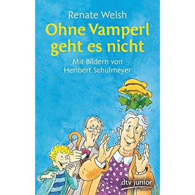 Renate Welsh Ohne Vamperl Geht Es Nicht - Publicité Renate Welsh Ohne Vamperl Geht Es Nicht - Publicité