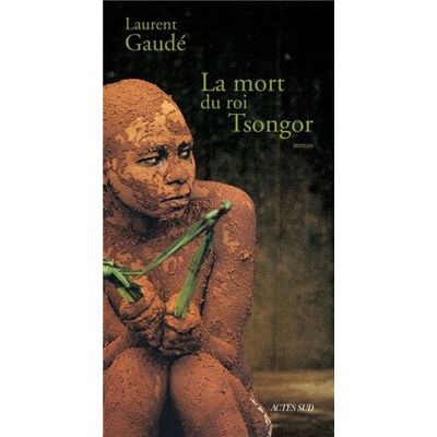 Laurent Gaudé La Mort Du Roi Tsongor - Publicité Laurent Gaudé La Mort Du Roi Tsongor - Publicité