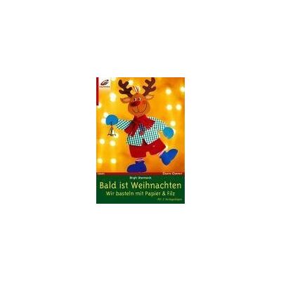 Birgit Utermarck Bald Ist Weihnachten. Wir Basteln Mit Papier & Filz - Publicité Birgit Utermarck Bald Ist Weihnachten. Wir Basteln Mit Papier & Filz - Publicité