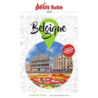 Petit Futé Belgique : 2024 - Publicité Petit Futé Belgique : 2024 - Publicité