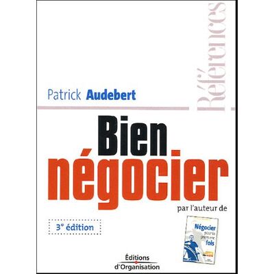 Patrick Audebert Bien Négocier - Publicité Patrick Audebert Bien Négocier - Publicité