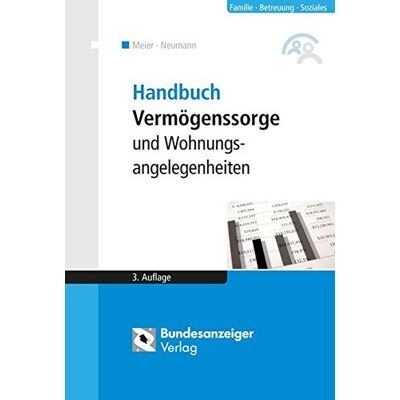 Meier, Sybille M. Handbuch Vermögenssorge Und Wohnungsangelegenheiten - Publicité Meier, Sybille M. Handbuch Vermögenssorge Und Wohnungsangelegenheiten - Publicité