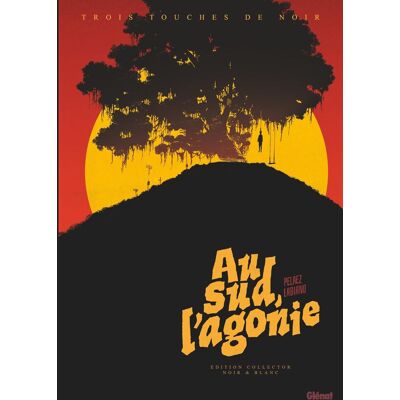 Au Sud, L'Agonie - Publicité Au Sud, L'Agonie - Publicité