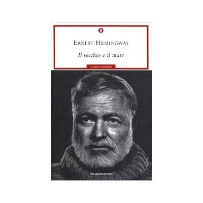 Ernest Hemingway Il Vecchio E Il Mare - Publicité Ernest Hemingway Il Vecchio E Il Mare - Publicité