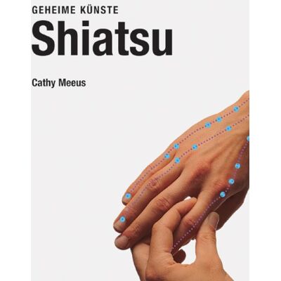 Cathy Meeus Shiatsu. Geheime Künste - Publicité Cathy Meeus Shiatsu. Geheime Künste - Publicité