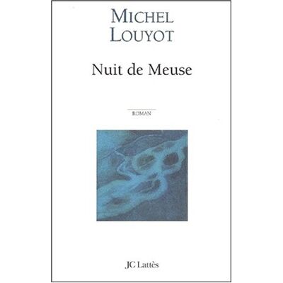 Louyot Michel Nuit De Meuse - Publicité Louyot Michel Nuit De Meuse - Publicité