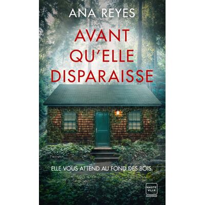 Ana Reyes Avant Qu'Elle Disparaisse - Publicité Ana Reyes Avant Qu'Elle Disparaisse - Publicité