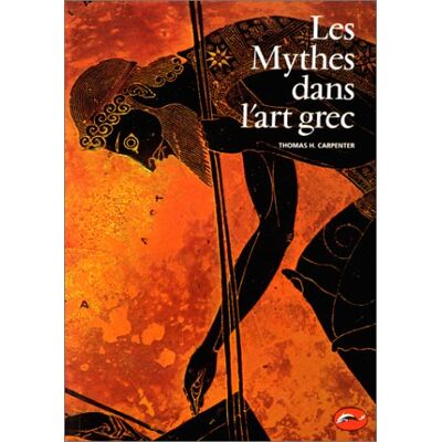 Carpent Les Mythes Dans L'Art Grec - Publicité Carpent Les Mythes Dans L'Art Grec - Publicité