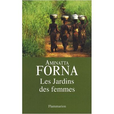 Aminatta Forna Les Jardins Des Femmes - Publicité Aminatta Forna Les Jardins Des Femmes - Publicité