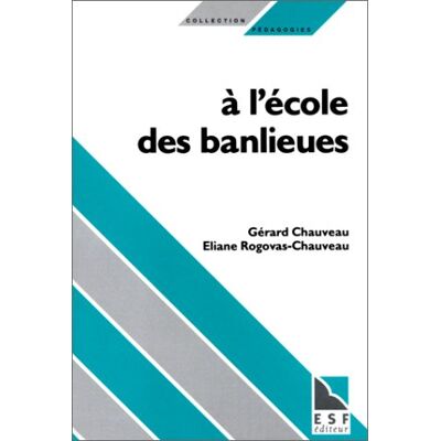 Gérard Chauveau A L'École Des Banlieues - Publicité Gérard Chauveau A L'École Des Banlieues - Publicité
