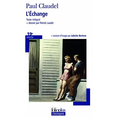 Paul Claudel L'Échange - Publicité Paul Claudel L'Échange - Publicité