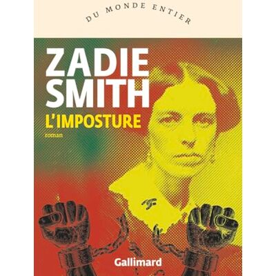Zadie Smith L'Imposture - Publicité Zadie Smith L'Imposture - Publicité