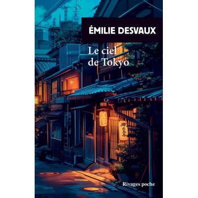 Emilie Desvaux Le Ciel De Tokyo - Publicité Emilie Desvaux Le Ciel De Tokyo - Publicité