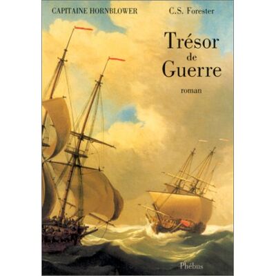 Forester, Cecil Scott Trésor De Guerre - Publicité Forester, Cecil Scott Trésor De Guerre - Publicité