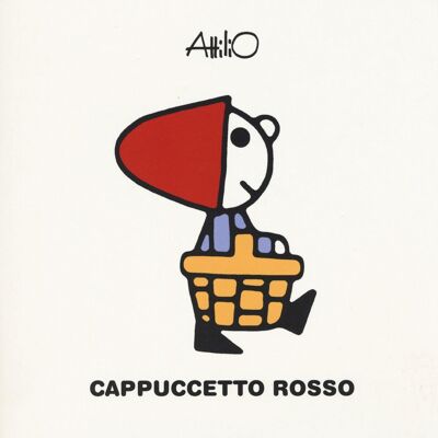 Attilio Cassinelli Cappuccetto Rosso. Le Mini Storie Di Attilio - Publicité Attilio Cassinelli Cappuccetto Rosso. Le Mini Storie Di Attilio - Publicité