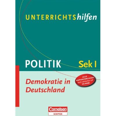 Sabine Achour Unterrichtshilfen - Politik: Demokratie In Deutschland: Sekundarstufe I. Verlaufsplanungen Und Kopiervorlagen Mit Cd-Rom - Publicité Sabine Achour Unterrichtshilfen - Politik: Demokratie In Deutschland: Sekundarstufe I. Verlaufsplanungen Und Kopiervorlagen Mit Cd-Rom - Publicité