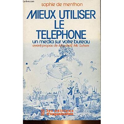 Menthon, Sophie de Mieux Utiliser Le Telephone, Un Media Sur Votre Bureau - Publicité Menthon, Sophie de Mieux Utiliser Le Telephone, Un Media Sur Votre Bureau - Publicité