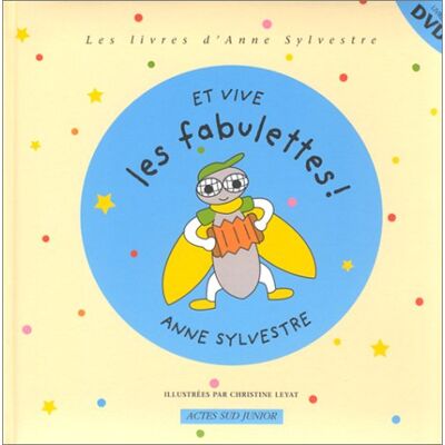 Anne Sylvestre Et Vive Les Fabulettes ! - Publicité Anne Sylvestre Et Vive Les Fabulettes ! - Publicité