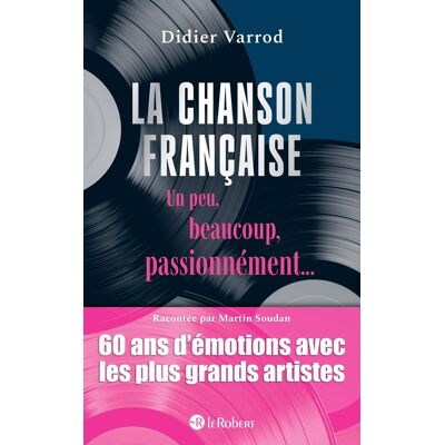 Didier Varrod La Chanson Française Un Peu, Beaucoup, Passionnément... Publicité Didier Varrod La Chanson Française Un Peu, Beaucoup, Passionnément... Publicité