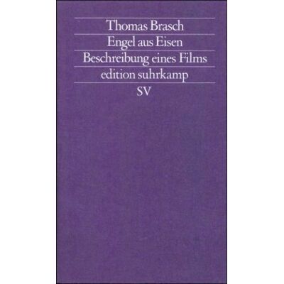 Thomas Brasch Engel Aus Eisen: Beschreibung Eines Films (Edition Suhrkamp) - Publicité Thomas Brasch Engel Aus Eisen: Beschreibung Eines Films (Edition Suhrkamp) - Publicité