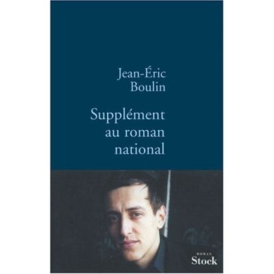 Jean-Eric Boulin Supplément Au Roman National - Publicité Jean-Eric Boulin Supplément Au Roman National - Publicité
