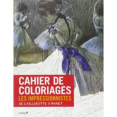 Collectif Cahier De Coloriages : Les Impressionnistes, De Caillebotte À Manet - Publicité Collectif Cahier De Coloriages : Les Impressionnistes, De Caillebotte À Manet - Publicité