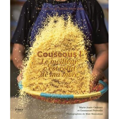 Marie-Josée Ordener Couscous ! : Le Meilleur C'Est Celui De Ma Mère - Publicité Marie-Josée Ordener Couscous ! : Le Meilleur C'Est Celui De Ma Mère - Publicité