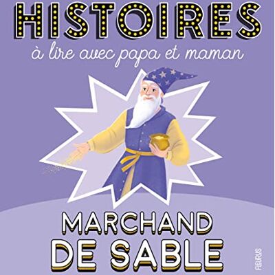 Fleurus Marchand De Sable : Histoires À Lire Avec Papa Et Maman - Publicité Fleurus Marchand De Sable : Histoires À Lire Avec Papa Et Maman - Publicité