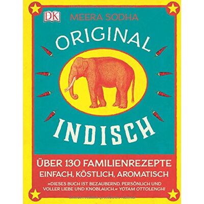 Meera Sodha Original Indisch: Über 130 Familienrezepte. Einfach, Köstlich, Aromatisch - Publicité Meera Sodha Original Indisch: Über 130 Familienrezepte. Einfach, Köstlich, Aromatisch - Publicité