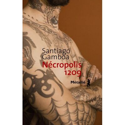 Santiago Gamboa Nécropolis 1209 - Publicité Santiago Gamboa Nécropolis 1209 - Publicité