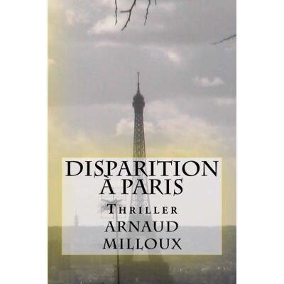 Arnaud Milloux Disparition À Paris - Publicité Arnaud Milloux Disparition À Paris - Publicité