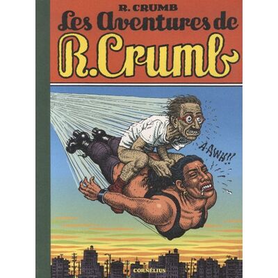 Robert Crumb Les Aventures De R. Crumb - Publicité Robert Crumb Les Aventures De R. Crumb - Publicité