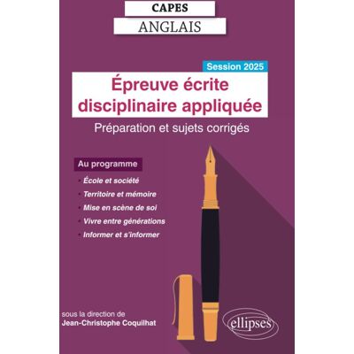 Collectif Epreuve Écrite Disciplinaire Appliquée, Capes Anglais : Préparation Et Sujets Corrigés : Session 2025 - Publicité Collectif Epreuve Écrite Disciplinaire Appliquée, Capes Anglais : Préparation Et Sujets Corrigés : Session 2025 - Publicité
