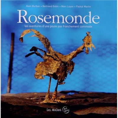 Alain Burban Rosemonde : Les Aventures D'Une Poule Pas Franchement Commode - Publicité Alain Burban Rosemonde : Les Aventures D'Une Poule Pas Franchement Commode - Publicité
