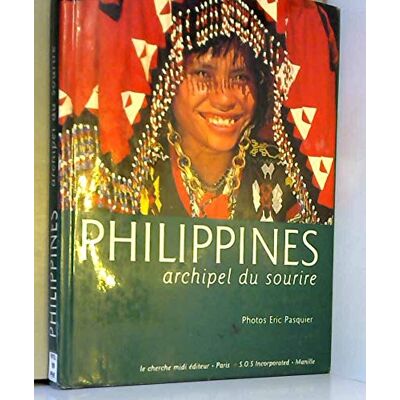Eric Pasquier Philippines : Archipel Du Sourire (Beaux Livres) - Publicité Eric Pasquier Philippines : Archipel Du Sourire (Beaux Livres) - Publicité