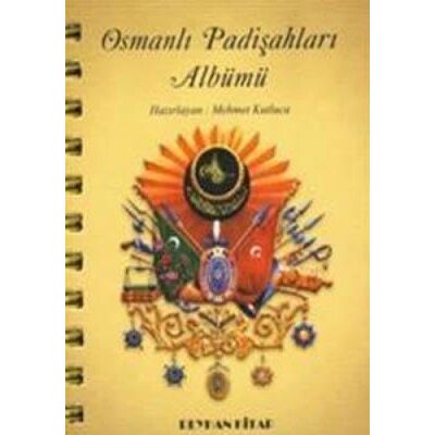 Kolektif Osmanli Padi̇şahlari Albümü - Publicité Kolektif Osmanli Padi̇şahlari Albümü - Publicité