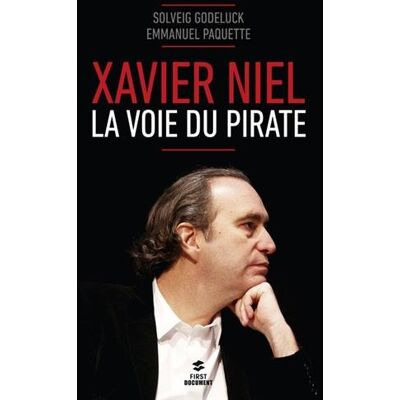 Xavier Niel : La Voie Du Pirate - Publicité Xavier Niel : La Voie Du Pirate - Publicité