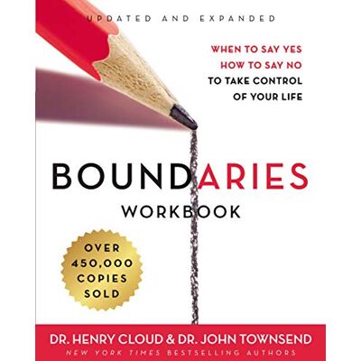 Cloud Ph.D., Dr. Henry Boundaries Workbook: When To Say Yes, How To Say No To Take Control Of Your Life - Publicité Cloud Ph.D., Dr. Henry Boundaries Workbook: When To Say Yes, How To Say No To Take Control Of Your Life - Publicité