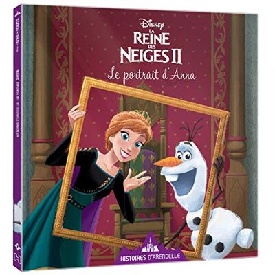Histoires D'Arendelle, La Reine Des Neiges Ii. Vol. 7. Le Portrait D'Anna - Publicité Histoires D'Arendelle, La Reine Des Neiges Ii. Vol. 7. Le Portrait D'Anna - Publicité