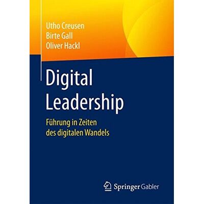 Utho Creusen Digital Leadership: Führung In Zeiten Des Digitalen Wandels - Publicité Utho Creusen Digital Leadership: Führung In Zeiten Des Digitalen Wandels - Publicité