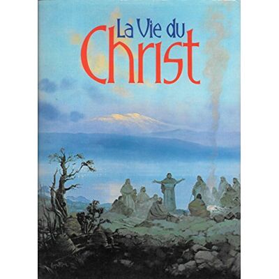 Collectif La Vie Du Christ - Publicité Collectif La Vie Du Christ - Publicité